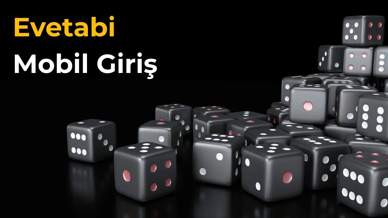 Evetabi Mobil Giriş