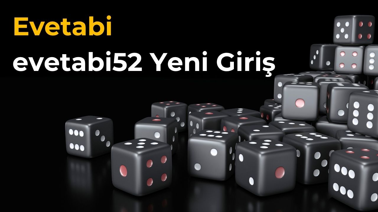 Evetabi evetabi52 Yeni Giriş Evetabi evetabi52 Yeni Giriş