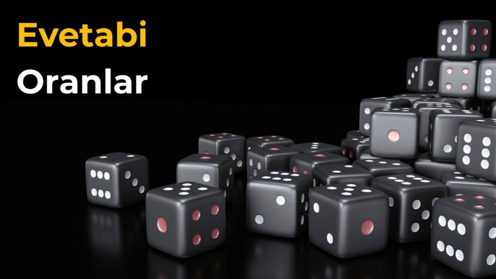 Evetabi Oranlar